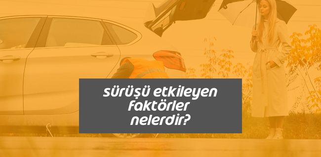 Sürüş Etkileyen faktörler kapak
